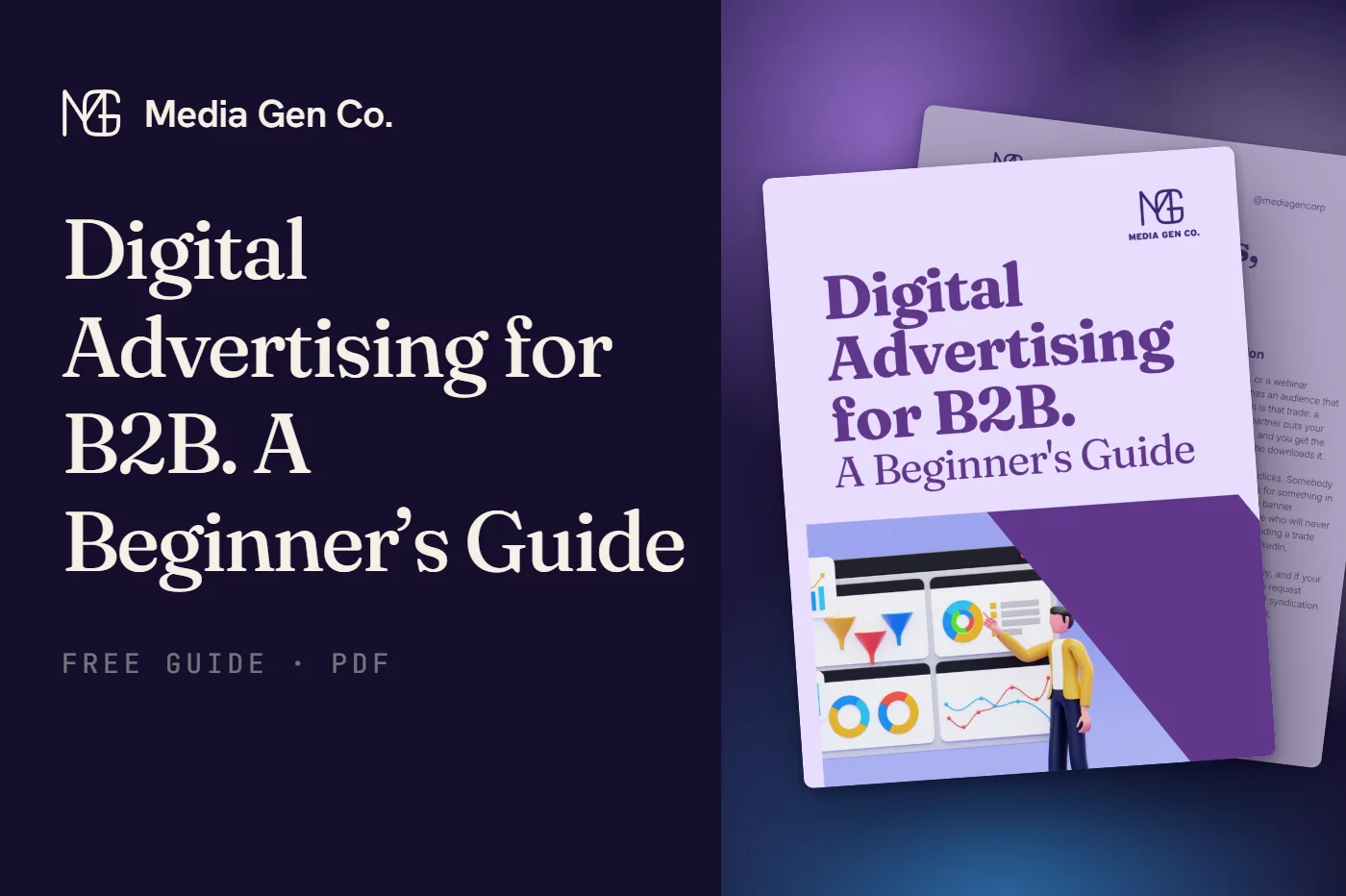Cover of Digital Advertising for B2B. A Beginner’s Guide by Media Gen Co., its front page laid over the page behind it.